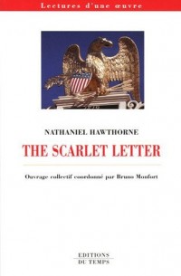 The Scarlet Letter, Nathaniel Hawthorne