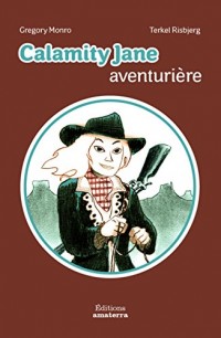 Calamity Jane, aventurière