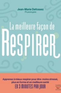 La meilleure façon de respirer