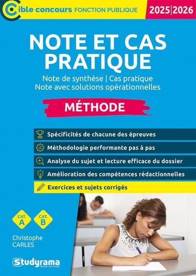 Note et cas pratique – Méthode (Catégories A et B – Édition 2025-2026): Note de synthèse – Cas pratique – Note avec solutions opérationnelles