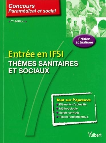 Thèmes sanitaires et sociaux : Entrée en IFSI