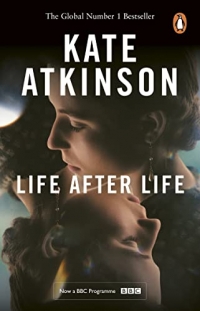 Life After Life: Winner of the Costa Novel Award and soon to be a major BBC TV series