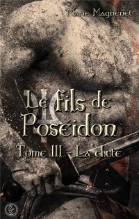 Le fils de Poséidon 3 : La chute