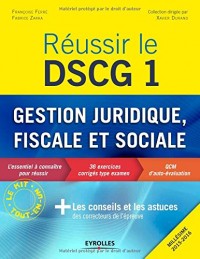 Réussir le DSCG 1 : Gestion juridique, sociale et fiscale