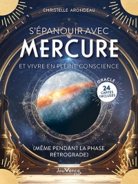 S’épanouir avec Mercure (même quand elle rétrograde)