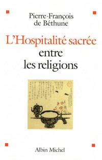 L'Hospitalité sacrée entre les religions