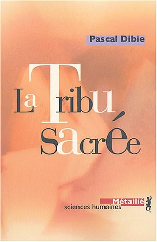 La Tribu sacrée