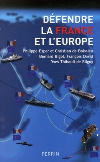 Défendre la France et l'Europe