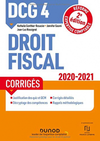 DCG 4 Droit fiscal - Corrigés - 2020-2021 (2020-2021)