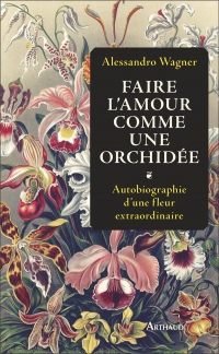 Faire l'amour comme une orchidée