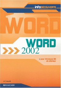 Info découverte : Word 2002