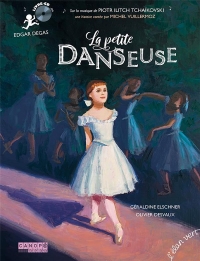 La Petite Danseuse - Livre CD - Edgar Degas