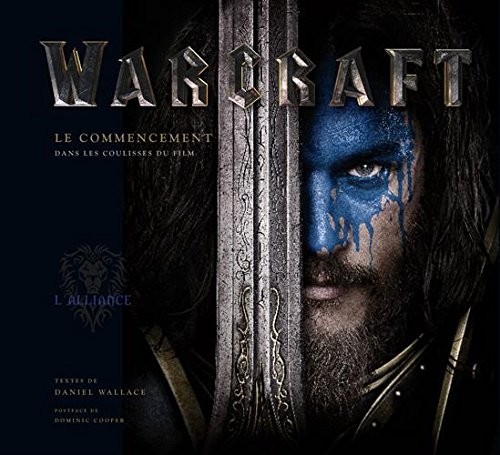 Tout l'art du film World of Warcraft