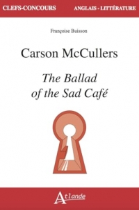 Carson McCullers, The Ballad of the Sad Café