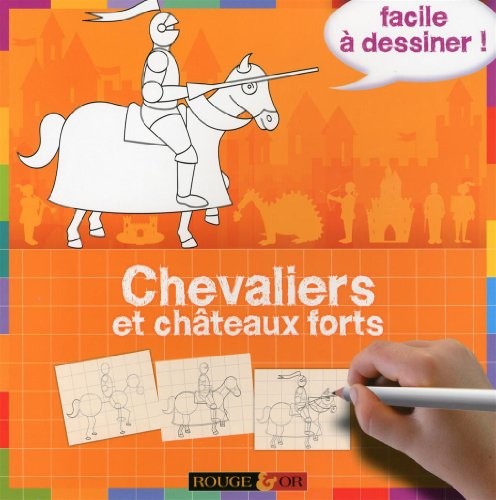 Chevaliers et châteaux forts