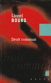 DROIT COMMUN. (Chroniques)