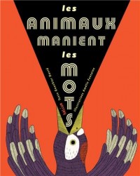 Les animaux manient les mots