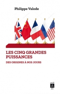 Histoire des cinq grandes puissances mondiales