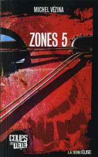 Elise : Zones 5