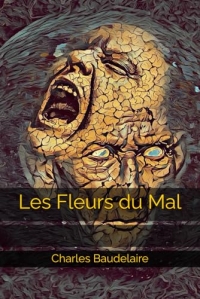 Les Fleurs du Mal