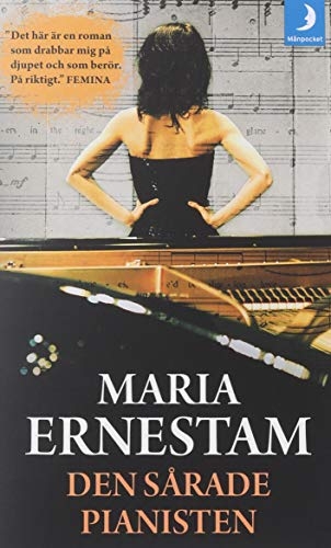 Den sårade pianisten [9789175036267]