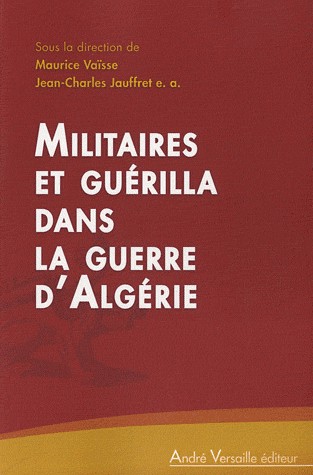 Militaires et guérilla dans la guerre d'Algérie