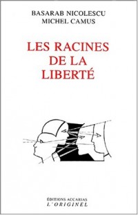 Les Racines de la liberté