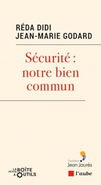 Sécurité : notre bien commun
