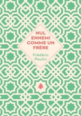 Nul ennemi comme un frère