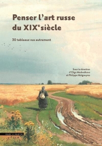 30 raisons d'aimer la peinture russe du xixe siecle