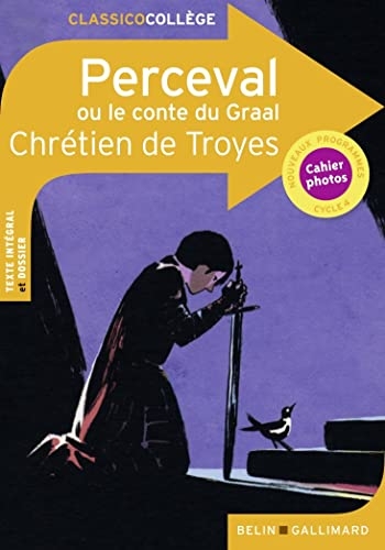 Perceval ou le conte du Graal de Chrétien de Troyes