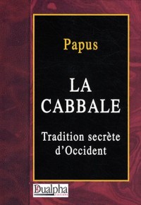 La cabbale. tradition secrete d'occident