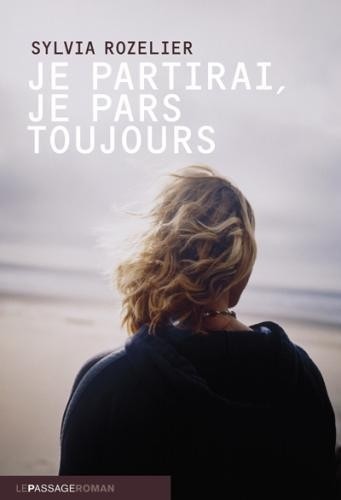 Je partirai, je pars toujours