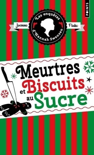 Les Enquêtes d'Hannah Swensen - Tome 6: Meurtres et biscuits au sucre