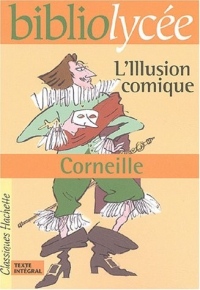 L'illusion comique (Livre de l'élève)