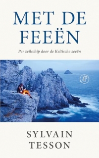 Met de feeën: Per zeilschip door de Keltische zeën