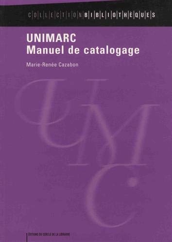 UNIMARC: Manuel de catalogage