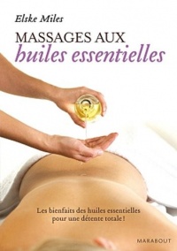 Massages aux huiles essentielles