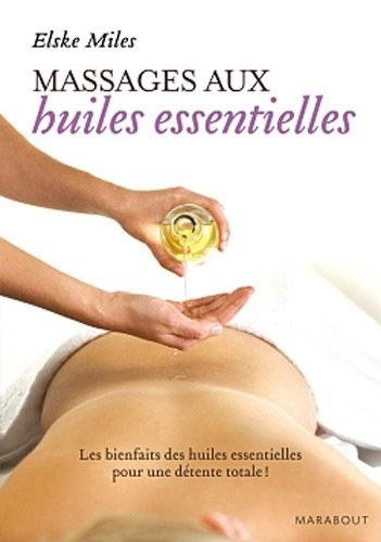 Massages aux huiles essentielles
