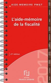 AIDE MEMOIRE DE LA FISCALITE 2017