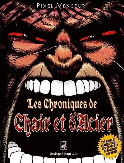 Les Chroniques de Chair et d'Acier : Les aventures de Jérôme Fils de Crom