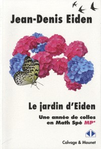 Le jardin d'Eiden : Une année de colles en Math Spé MP