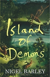 [[Island of Demons]] [By: Barley, Nigel] [February, 2010]