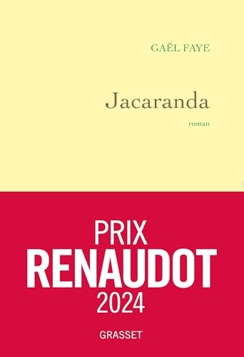 Jacaranda : Prix Renaudot 2024 (Littérature Française)
