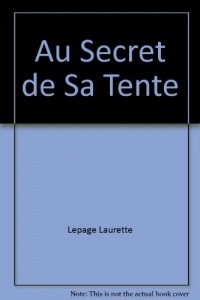 Au Secret de Sa Tente