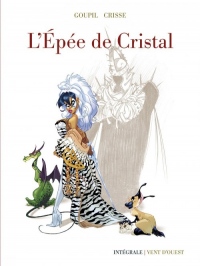 L'Epee de Cristal - Intégrale 40 Ans