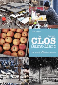 Le Clos Saint Marc, Vie Publique et Faces Cachees