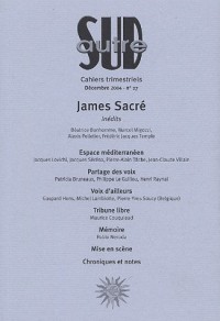 Autre Sud, N° 27 Décembre 2004 : James Sacré