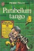 Parabellum Tango [9782277210481]