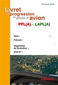 Livret de Progression du Pilote d'Avion - Conforme AESA - avec Poster des Matrices